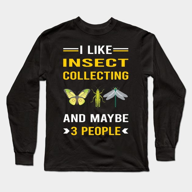 3 People Insect Collecting Collector Collect Insects Bug Bugs Entomology Entomologist Long Sleeve T-Shirt by Bourguignon Aror